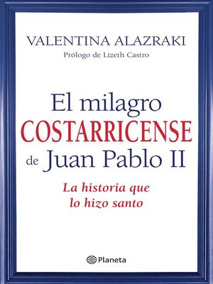 cover image of El milagro costarricense de Juan Pablo II